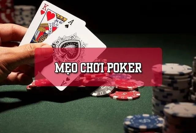 Cách Đánh Bài Poker Hay Giành Cho Dân Chuyên Nghiệp